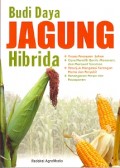 Budidaya Jagung Hibrida