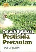 Teknik Aplikasi Pestisida Pertanian