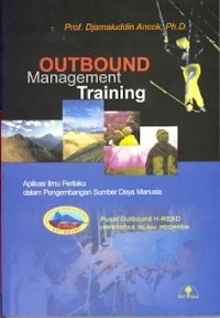 Image of Outbound Manajemen Training: Aplikasi Ilmu Perilaku dalam Pengembangan Sumber Daya Manusia
