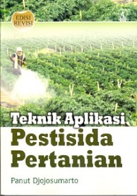 Image of Teknik Aplikasi Pestisida Pertanian
